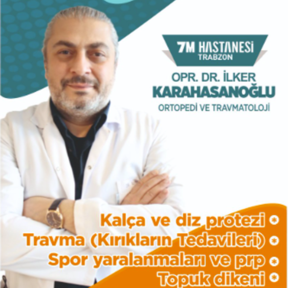 OP. DR. İLKER KARAHASANOĞLU