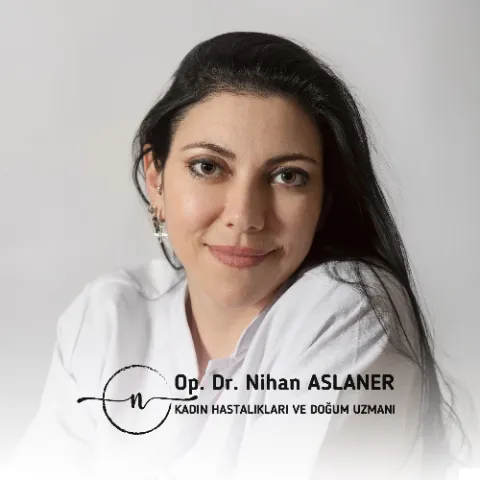 Op. Dr. NİLÜFER NİHAN ASLANER