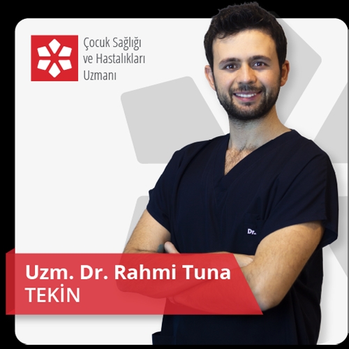 Uzm. Dr. RAHMİ TUNA TEKİN